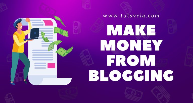 Make Money From Blogging in 2024
